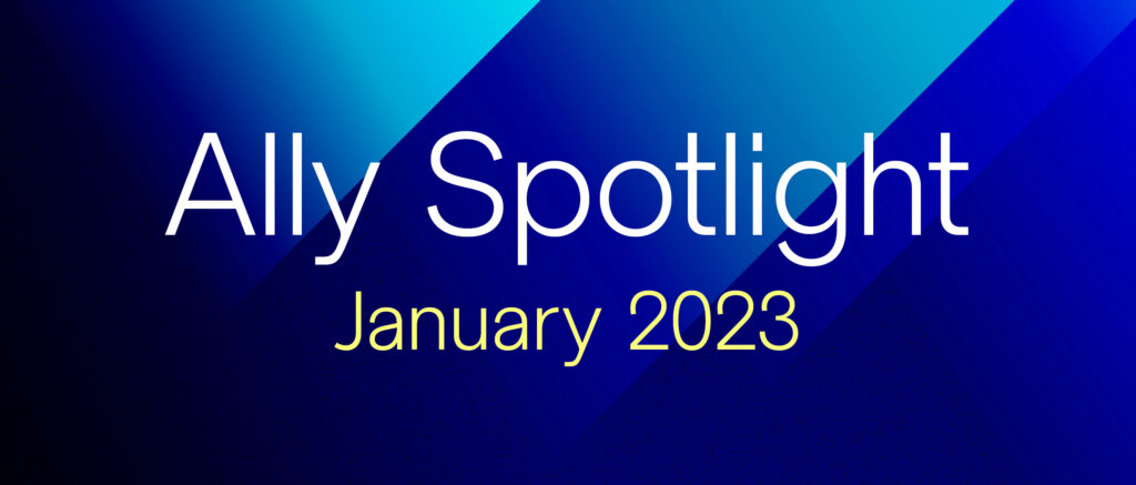 Ally Spotlight January 2023